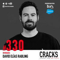 #330. David Elías Rabling - Unirte a una Empresa como Fundador, Branding vs. Producto, la Ingenuidad como Ventaja y una Mentalidad de Dueño