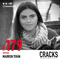 #179. Maureen Teran - Enfermedad Mental, Suicidio, Vulnerabilidad y Empatía