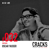 #032. Oscar Yasser (Akira) - Lecciones de un Ninja Emprendedor