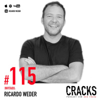 #115. Ricardo Weder - Nunca dejes de Aprender