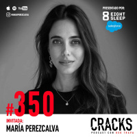 #350. María Perezcalva - Cultura como Estrategia, Mamás Emprendedoras, Ir en Contra de tu Entorno
