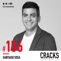 #156. Santiago Sosa - Ecommerce y el Sacrificio para Crear un Unicornio