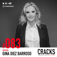 #083. Gina Diez Barroso - Una Mujer sin Límites