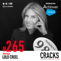 #265. Lulú Creel - Invertir en Arte, Subastas Millonarias, Ganarle a DiCaprio y la Psicología de un Coleccionista