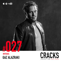 #027. Gaz Alazraki - Ten Ideas Locas que Cambien el Mundo