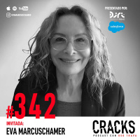 #342. Eva Marcuschamer - Pérdida, Culpa, Salud Mental y la Oportunidad de Reinventarte Cada Día
