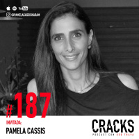 #187. Pamela Cassis - Trastorno de Integración Sensorial, Cómo poner Límites y el Poder de la Tristeza