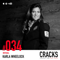 #034. Karla Wheelock - Escala la Montaña de tu Mente