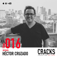 #016. Hector Cruzado - La Sabiduría del No Saber