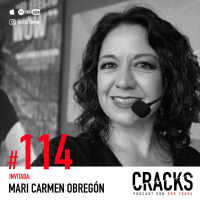 #114. Mari Carmen Obregon - Que todo lo que hagas sea Wow