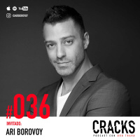 #036. Ari Borovoy - Atrévete y Vence a Goliat