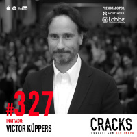 #327. Victor Kuppers - Definir tu Propósito, Cambiar Hábitos, Tener Actitud Ganadora y ser el Mejor Vendedor