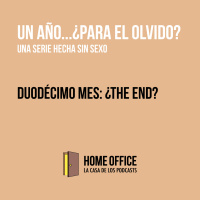 Un año ...¿Para el olvido?: Episodio 12