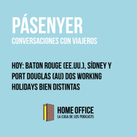 Pásenyer: hoy viajamos a Baton Rouge, EE.UU. y a Sídney y Port Douglas, Australia.