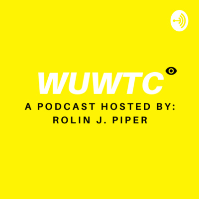 Whats Up With The Culture?! A Podcast Hosted By Rolin Piper