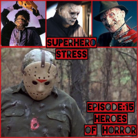 Episode 15: Heroes of Horror