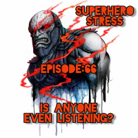 Episode: 66 - Is Anyone Even Listening?