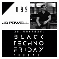 Black TECHNO Friday Podcast 099 | JD Powell (Layer 909/Black Kat)