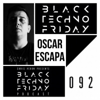 Black TECHNO Friday Podcast 092 | Oscar Escapa (Kraftek/Codex/Mazzinga)