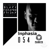 Black TECHNO Friday Podcast 054 | Inphasia (Rubiks Recordings)