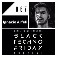 Black TECHNO Friday Podcast 067 | Ignacio Arfeli (Suara/Kneaded Pains/Unrilis)