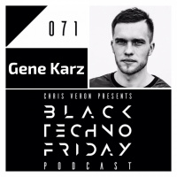 Black TECHNO Friday Podcast 071 | Gene Karz (Respekt/Eclipse/Black Square)