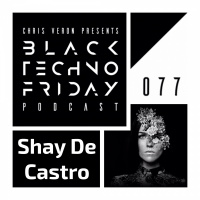 Black TECHNO Friday Podcast 077 | Shay De Castro (Prospect/FunknDeep/Misfit)