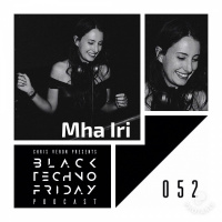 Black TECHNO Friday Podcast 052 | Mha Iri (Over Records)