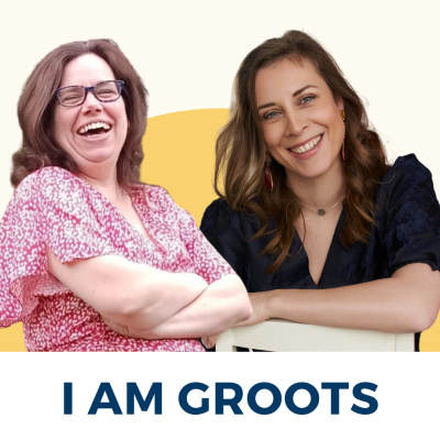 I Am Groots Podcast