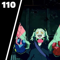 Layer 110 – The Atlantic Sues Us [Cyberpunk: Edgerunners]