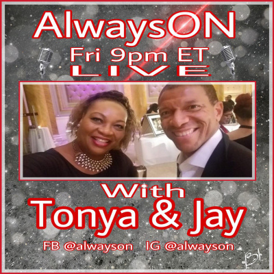 Always On With Tonya And Jay