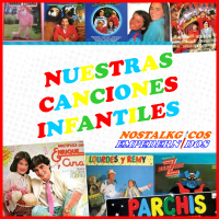 NosTALKgicos Empedernidos - Programa 20 - NUESTRAS CANCIONES INFANTILES