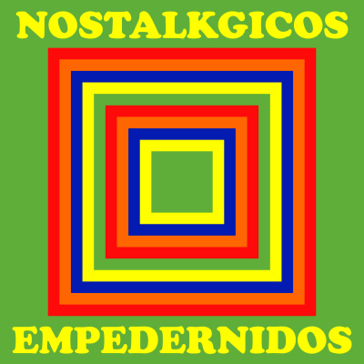 Nostalkgicos Empedernidos Podcast