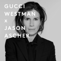 Gucci Westman x Jason Ascher