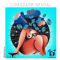 Liberdade Sexual #OPodcastÉDelas2019 – #04