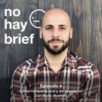 Episodio 4 - Cómo romperla acá y en el exterior