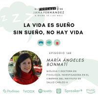 La vida es sueño sin sueño, no hay vida, con María Ángeles Bonmatí