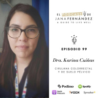 Estreñimiento, salud colorrectal y mitos sobre la digestión, con la dra. Karina Cuiñas