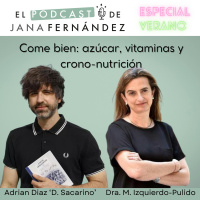 #270 - Come bien: azúcar, vitaminas y crono-nutrición