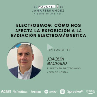 Contaminación electromagnética, con Joaquín Machado