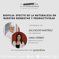 Biofilia, con Salva Martínez y Anna Ferrer