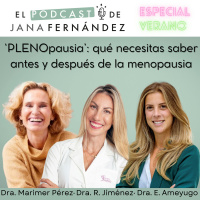 #269 - ‘PLENOpausia’: qué necesitas saber antes y después de la menopausia
