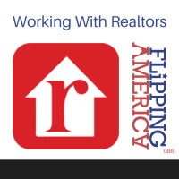 Working With Realtors, Flipping America 86