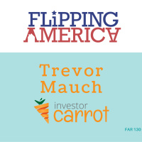 Trevor Mauch and Investor Carrot