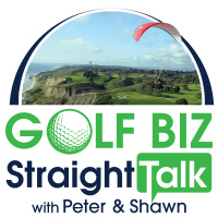 GolfBiz Straight Talk with Peter  Shawn