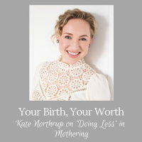 Kate Northrup on Doing Less in Mothering – Ep 10