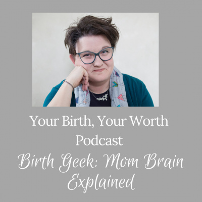 Your Birth, Your Worth Podcast
