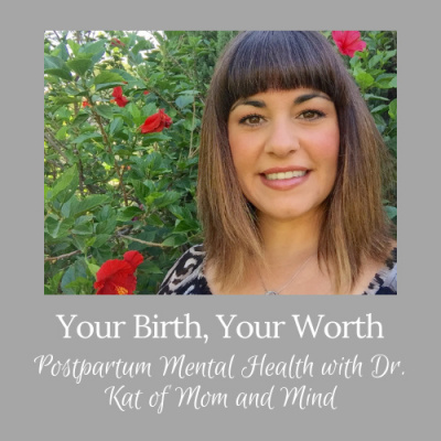 Your Birth, Your Worth Podcast