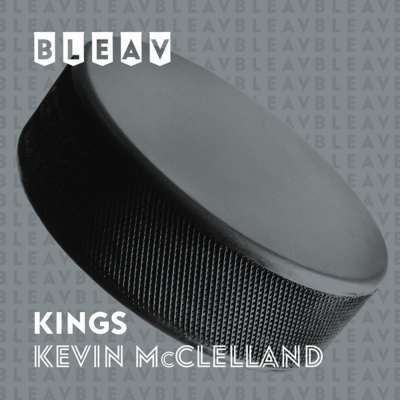 Bleav In Kings With Kevin Mcclelland  Shannon Bentley