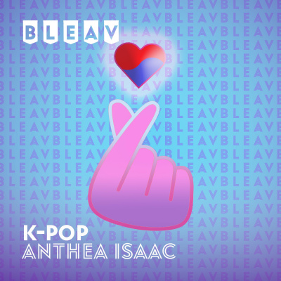 Bleav In K-pop With Emily Haydel